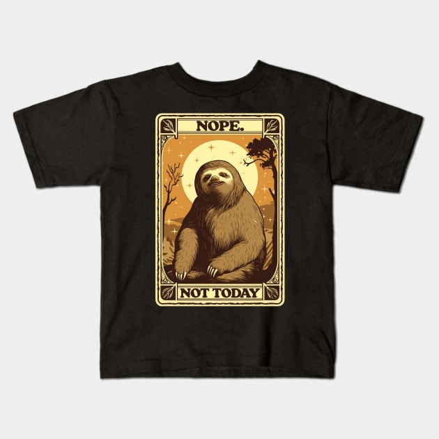 Not Today Sloth - Retro Style Design Kids T-Shirt by DankFutura